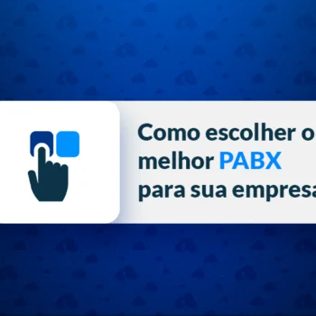 Como escolher o melhor PABX para sua empresa (1)