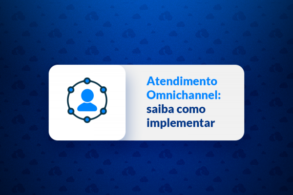 Atendimento omnichannel como implementar (1)
